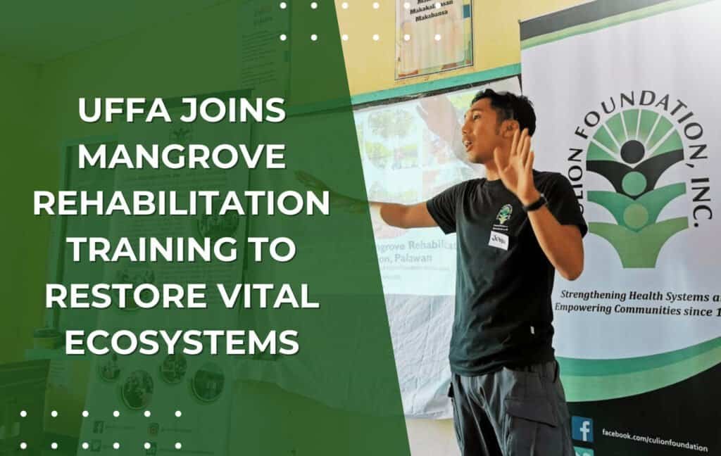 UFFA Joins Mangrove Rehabilitation Training to Restore Vital Ecosystems