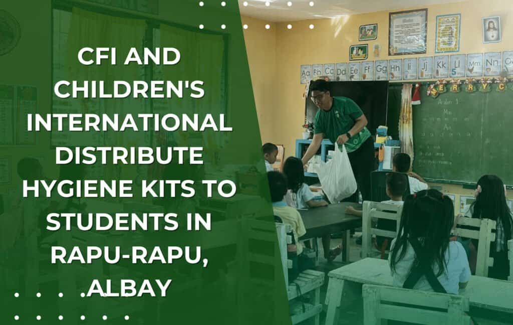 CFI and Children’s International Distribute Hygiene Kits to Students in Rapu-Rapu, Albay