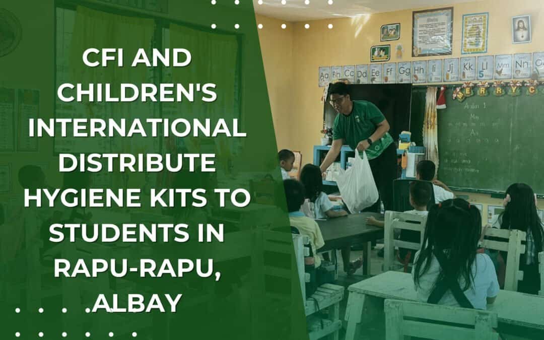 CFI and Children’s International Distribute Hygiene Kits to Students in Rapu-Rapu, Albay
