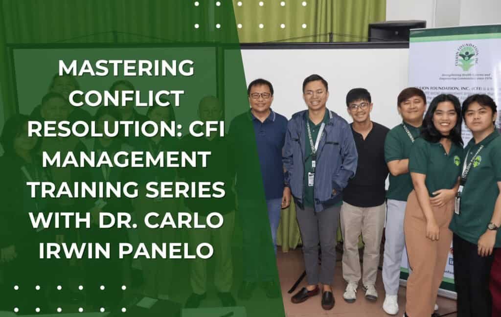 Mastering Conflict Resolution: CFI Management Training Series with Dr. Carlo Irwin Panelo