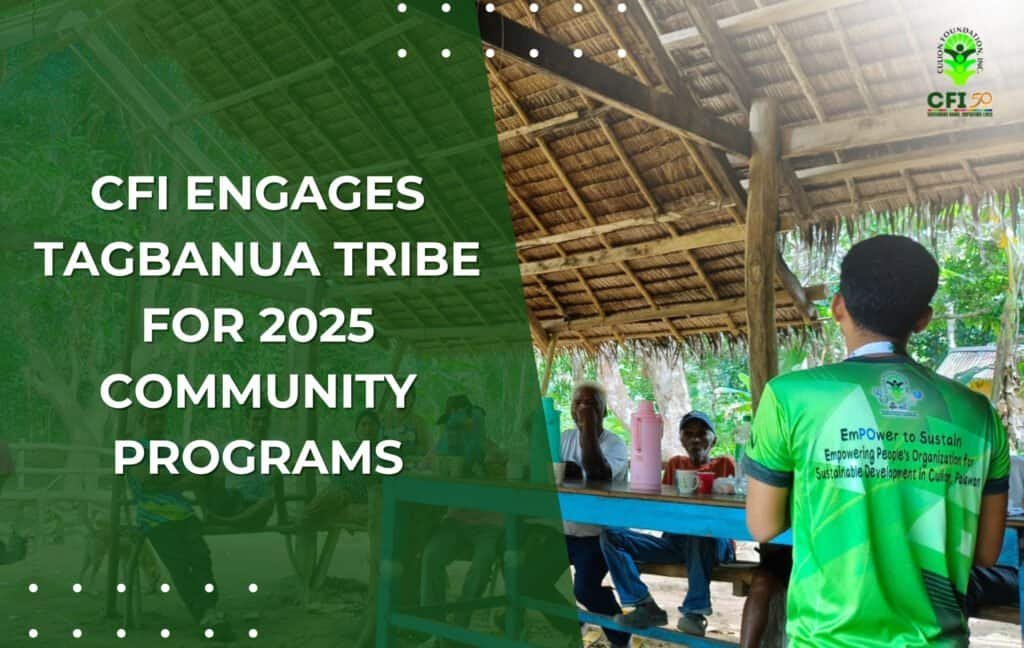 CFI Engages Tagbanua Tribe for 2025 Community Programs