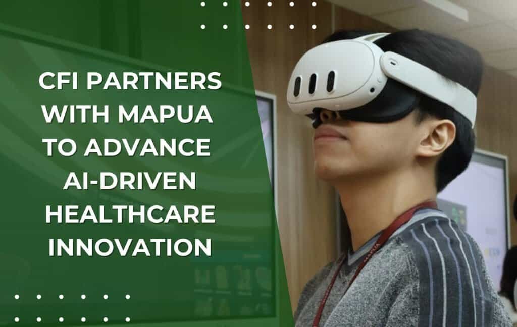 CFI Partners with MAPUA to Advance AI-Driven Healthcare Innovation