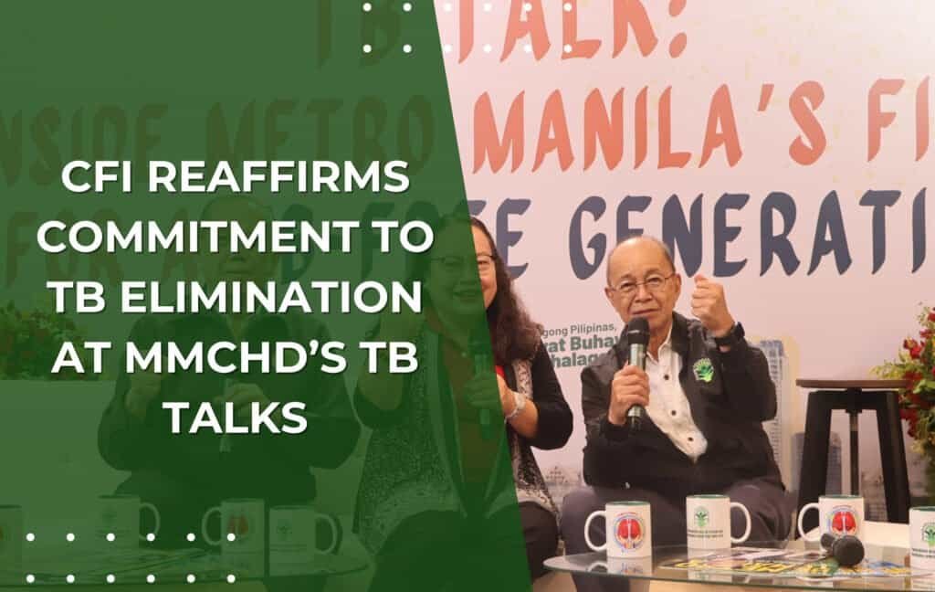 CFI Reaffirms Commitment to TB Elimination at MMCHD’s TB Talks