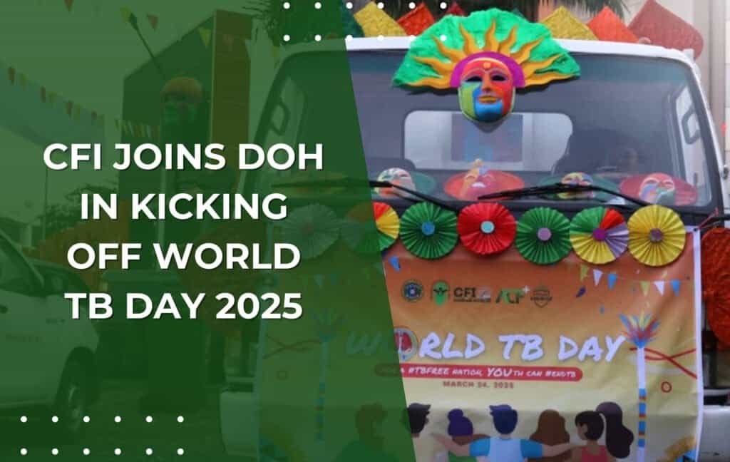 CFI Joins DOH in Kicking Off World TB Day 2025