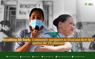 Breathing life back: Community navigators in Rizal and their fight against the TB epidemic