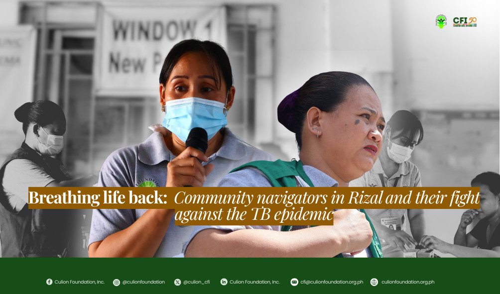 Breathing life back: Community navigators in Rizal and their fight against the TB epidemic